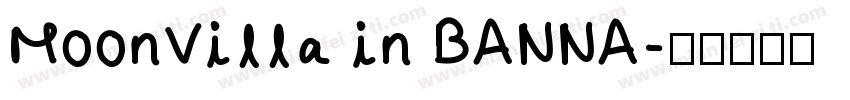 MoonVilla in BANNA字体转换